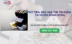 Dịch vụ rút tiền - Đáo hạn thẻ tín dụng uy tín tại Huyện Tiền Hải