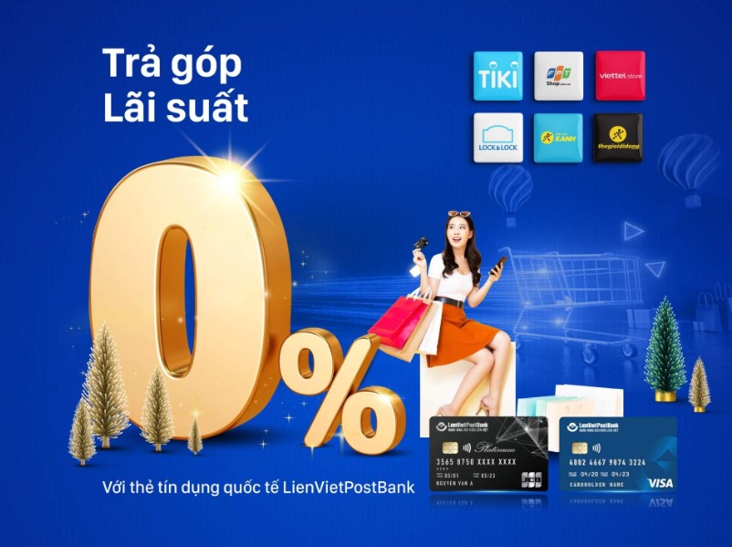 Chương trình ưu đãi trả góp lãi suất 0% dành cho chủ thẻ tín dụng quốc tế LienVietPostBank